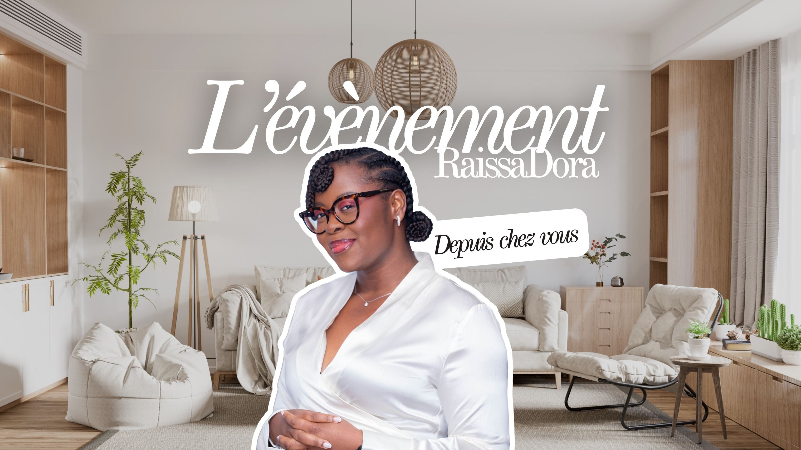 Le plus grand évènement RaissaDora à distance