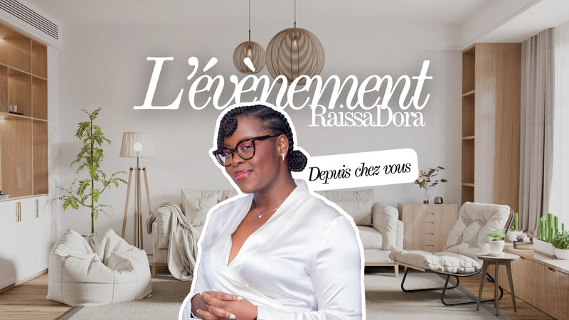 Le plus grand évènement RaissaDora à distance